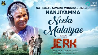 NEELA MALAIYAE  Lyrical Video  Jerk Movie  Dharan Kumar Nanjiyamma  Ku Karthik  2K Productions [upl. by Jeanna]