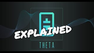 THETA Explained [upl. by Aihselat]