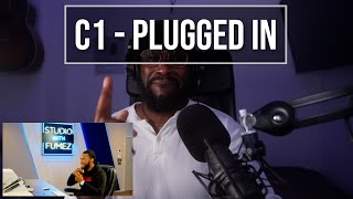 C1 7th  Plugged In W Fumez The Engineer  Pressplay Reaction  LeeToTheVI [upl. by Hait]