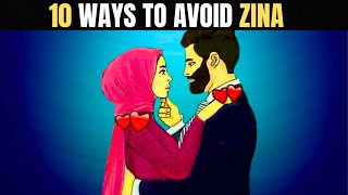 10 WAYS TO AVOID ZINA  Islam  Quran [upl. by Kaitlynn179]