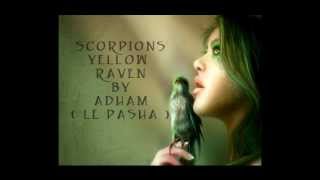 THE SCORPIONS YELLOW RAVEN  LYRICS [upl. by Clarette]