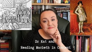 Dr Kat and Reading Macbeth in Context [upl. by Marlow]