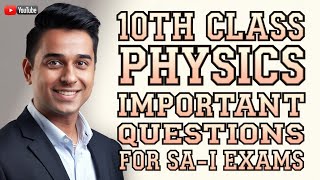 10th Class SA1  PHYSICS Important QUESTIONS for  DCEB BLUE PRINT BOOK [upl. by Eibba216]