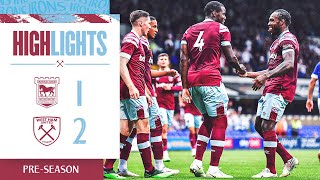 HIGHLIGHTS  IPSWICH TOWN 12 WEST HAM UNITED [upl. by Link]