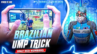 BRAZILIAN 🇧🇷 UMP TRICK ONLY RED NUMBERS NO RECOIL 😱🔥 DO THIS 3 THINGS AND BE UMP MASTER 💀 [upl. by Naut538]