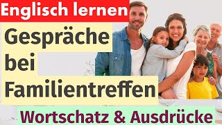 Gespräche mit der Familie Englisch lernen durch praktische Dialoge [upl. by Fawcette]