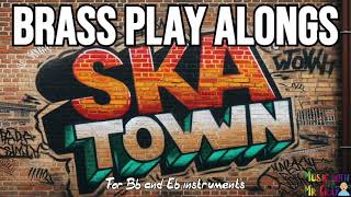 Brass play alongs  Ska town [upl. by Kloster]