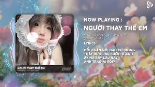 Người Thay Thế Em  Hoàng Lan x Jin Tuấn Nam   Nony Remix  Mấy Đời Ai Thương Thân Cô Liêu Remix [upl. by Audres]