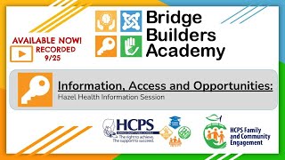 Bridge Builders AcademyHazel Health InformationSessionSeptember 25 2024 [upl. by Bodi196]