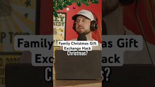 Family Christmas Gift Exchange Hack [upl. by Muns]