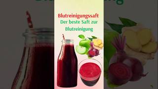 Der beste Saft zur Blutreinigung [upl. by Nowed]