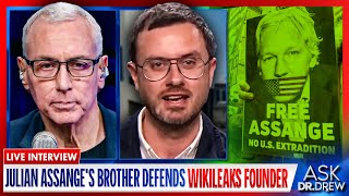 Julian Assanges Brother Defends Wikileaks Founder w Gabriel Shipton – Ask Dr Drew [upl. by Noicnecsa]