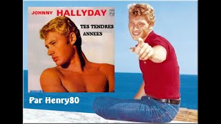 JOHNNY HALLYDAY  TES TENDRES ANNEES [upl. by Loughlin622]