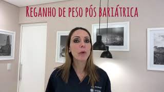 Reganho de peso após cirurgia bariátrica tipo Bypass [upl. by Nwahc]