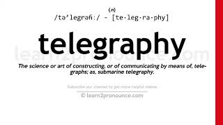 Pronunciation of Telegraphy  Definition of Telegraphy [upl. by Kristel989]