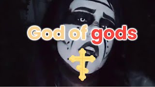 God of gods  Orthodox Edit [upl. by Kcerb]