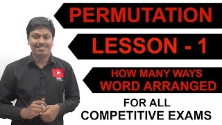 PERMUTATION  LESSON 1  Total ways the word Arranged [upl. by Akihsat692]