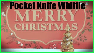 Pocket Knife Christmas Tree Whittle  EasyFast [upl. by Sergent654]