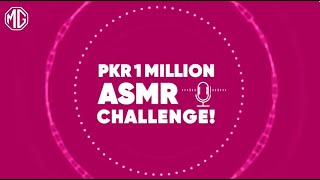 PKR 1 Million ASMR Challenge  MG Pakistan [upl. by Lectra]