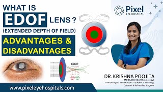 What is an EDOF lens  EDOF lens benefits  Cataract  Dr Krishna poojita  Pixel eye hospital [upl. by Ninnahc]