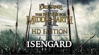 LOTR BFME2 HD Edition  Isengard [upl. by Kola79]