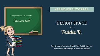 NIEUW GRAVEER tool  Design Space met Teddie B [upl. by Hayalat]