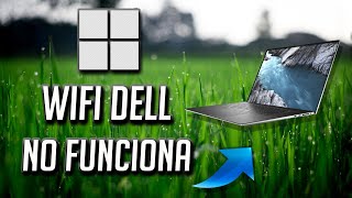 WIFI Laptop Dell No Funciona I 5 Soluciones 2024 [upl. by Avigdor]