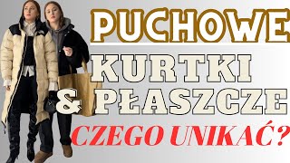 PUCHOWE KURTKI amp PŁASZCZE  CZEGO UNIKAĆ  8 STYLIZACJI NA ZIMĘ  WERONIKA BROILO [upl. by Nekciv]