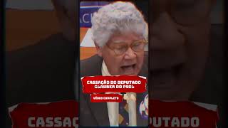 CASSAÇÃO DO DEPUTADO GLAUBER DO PSOL [upl. by Artenehs]