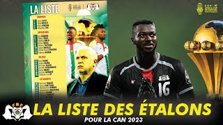 🇧🇫 La Liste du Burkina Faso pour la CAN 2023 [upl. by Merceer]