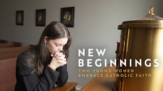 New Beginnings How two young adults entered the Catholic Church [upl. by Ahsika465]