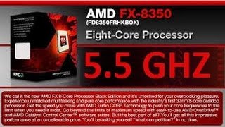 AMD FX8350 Overclocking 55 GHZ [upl. by Procter]