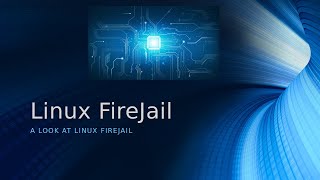 Introduction to FireJail [upl. by Borek]