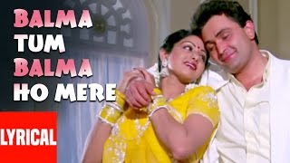 quotBalma Tum Balma Ho Mere Khaliquot Lyrical Video  Nagina  Kavita Krishnamurthy Rishi Kapoor Sridevi [upl. by Enaffit]