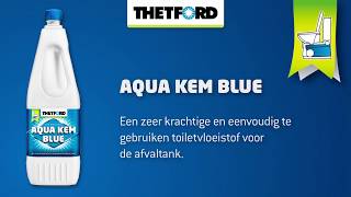 Thetford Aqua Kem Blue  NL [upl. by Persons]