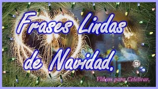 Frases Lindas de Navidad  Las Mejores Frases para esta Navidad [upl. by Weisbart]