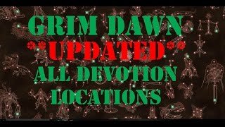 Grim Dawn All Devotion locations UPDATED [upl. by Kirsten842]