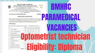 BMHRC Recruitment 2023  Bhopal Medical Hospital Vacancies  Technician Ophthalmology Posts  optom [upl. by Lamdin]