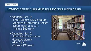 Lompoc District Libraries Foundation to host fundraising events [upl. by Takken]