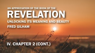 Revelation Study Part 4  Fred Gilham [upl. by Wei]