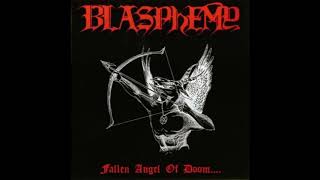 Blasphemy  Fallen Angel of Doom Full Album [upl. by Nerhe884]