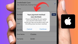 How to Fix Your Peyment Method Was Declined Problem On iPhone [upl. by Solohcin]