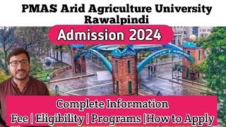 Arid Agriculture University Rawalpindi Admission 2024  PMAS ARID AGRICULTURE UNIVERSITY ADMISSION [upl. by Bubb]