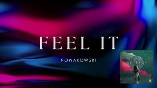 NowakowskiFeel It [upl. by Eselehs]