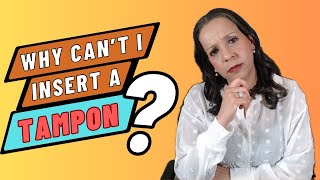 The SURPRISING reason why some girls cant insert tampons [upl. by Corsiglia]