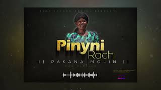 Pakana MolinPinyni RachSimple Sound Empire [upl. by Ahcirt53]