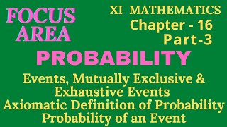 Plus One Maths PROBABILITY Part3 Mutually Exclusive amp Exhaustive EventsProbability of an Event [upl. by Aileda]