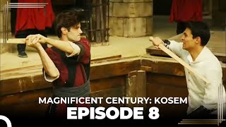 Magnificent Century Kosem Episode 8 English Subtitle [upl. by Isadora]