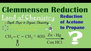 Clemmensen Reduction Acetone Propane ZnHg ConHCl Chemical Properties of Ketones Class12 [upl. by Avi]