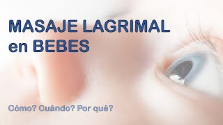 Masaje lagrimal en bebes explicado por experto [upl. by Oiliruam]